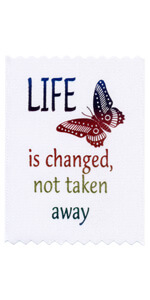 LIFE is changed not taken away